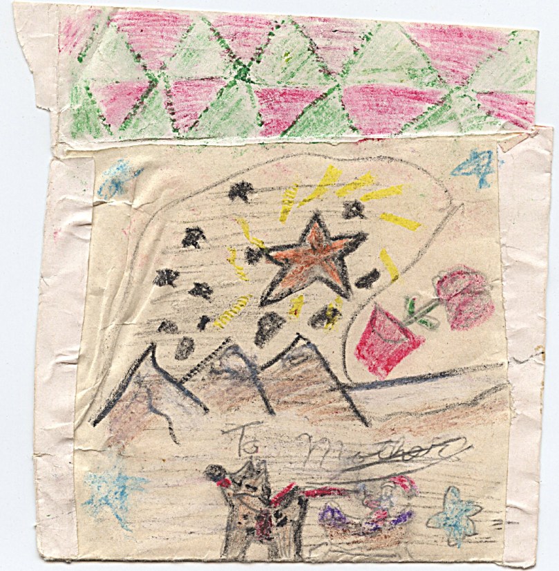 I would have been around 7 when this was drawn.  This is the envelope I made, the card doesn't seem to be here.  I am going to do a separate page devoted to what I think about this one!  This is with the flap of the envelope UP