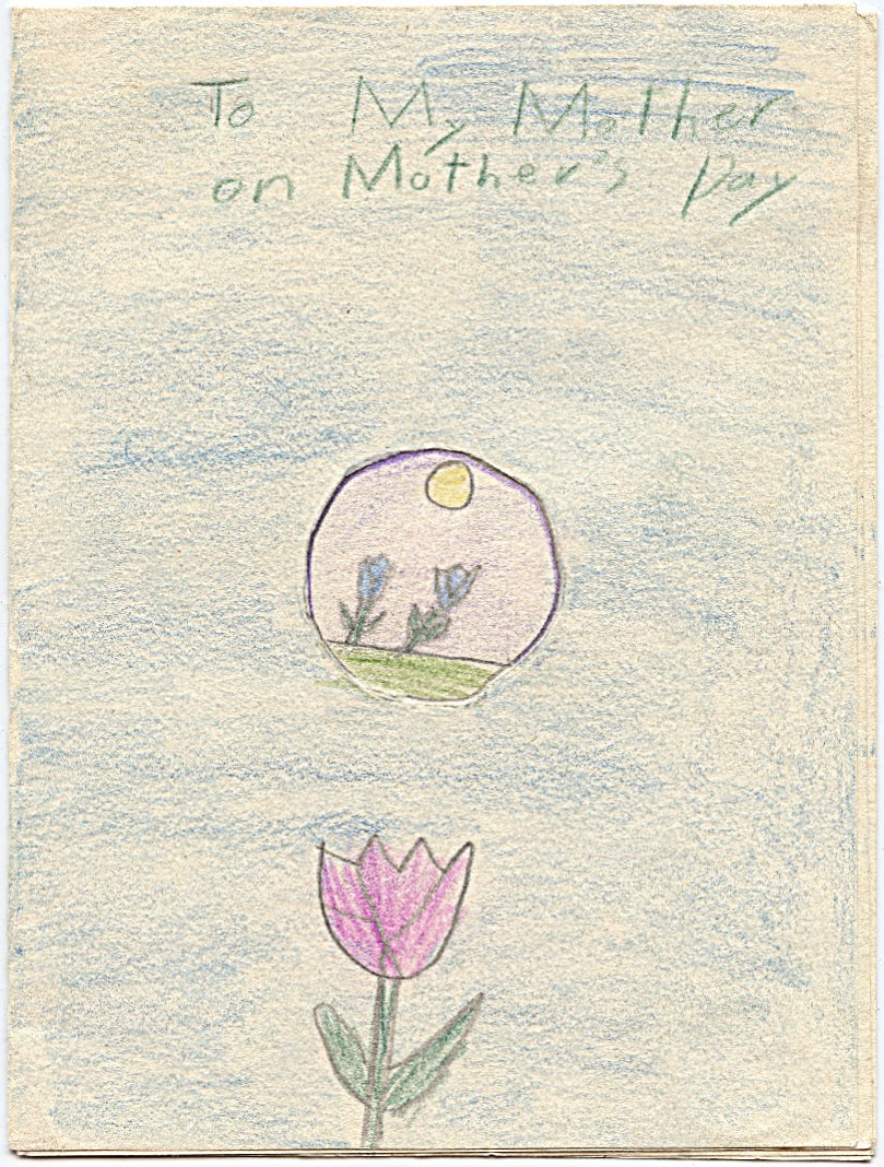 No doubt I was a little older when I made this birthday card for mother.  That's a cut out circle in the center, as you will soon see